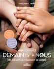 Demain est à nous - Mon carnet - Ces enfants qui changent le monde