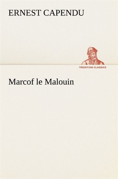 Marcof le malouin -  Capendu E - broché