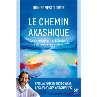 Le Chemin akashique - Comment parcourir les profondeurs de la connaissance sacrée - 1