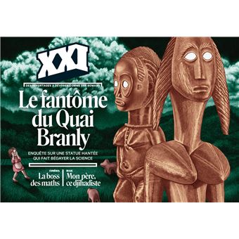 REVUE XXI N° 62 - Le fantôme du Quai Branly
