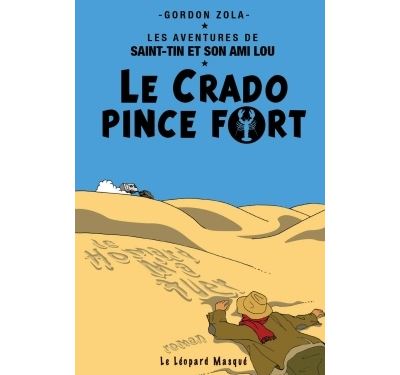 Le crado pince fort - Gordon Zola - broché