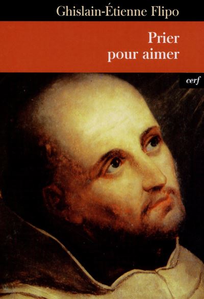Prier pour aimer - Guislain-Etienne Flipo - broché