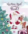 Mes fêtes préférées - Le père Noël a oublié Noël !
