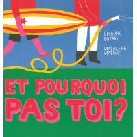 Et pourquoi pas toi ?