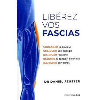 Libérez vos fascias