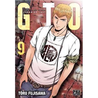 Gto Tome 09 Gto Paradise Lost Toru Fujisawa Toru Fujisawa Broche Achat Livre Fnac