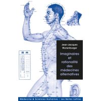 Imaginaires et rationalité des médecines alternatives