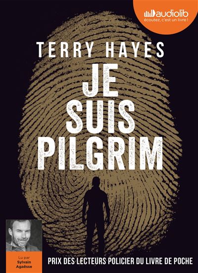 Je suis Pilgrim - Terry Hayes - Texte lu (CD)