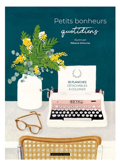 Petits bonheurs quotidiens - Mélanie Voituriez - broché
