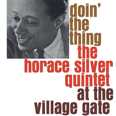 DOIN THE THING AT THE VILLAGE GATE/LP