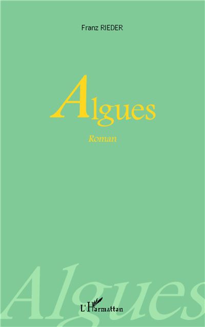 Algues - Franz Rieder - broché