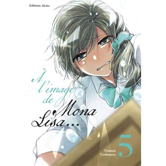 À l'image de Mona Lisa... - Tome 5