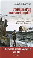 L'Odyssée d'un transport torpillé