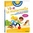 Les incollables - Vive la maternelle avec les incollables - Grande section