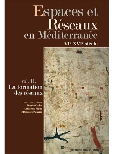 Espaces et réseaux en Méditerranée