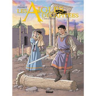 Les Aigles Decapitees Idee Et Prix Bd Historique Fnac Les Aigles Decapitees Idee Et Prix Bd Historique Fnac