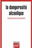 La dangerosité alcoolique