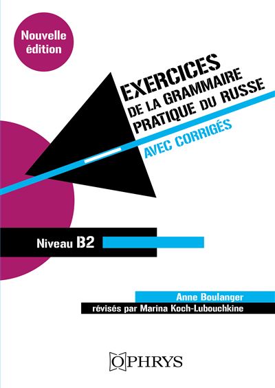Grammaire pratique du russe - Exercices avec corrigés -  Collectif - broché