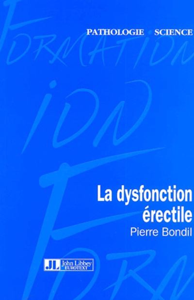 La Dysfonction Erectile - P Bondil - broché