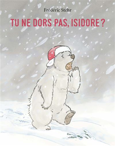 Tu ne dors pas, Isidore ? - Frédéric Stehr - broché