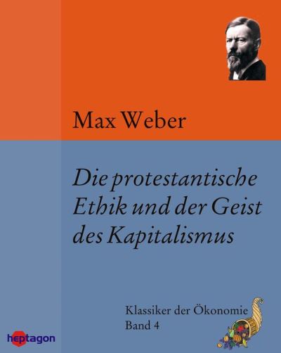 Die Protestantische Ethik Und Der Geist Des Kapitalismus Enthält ...