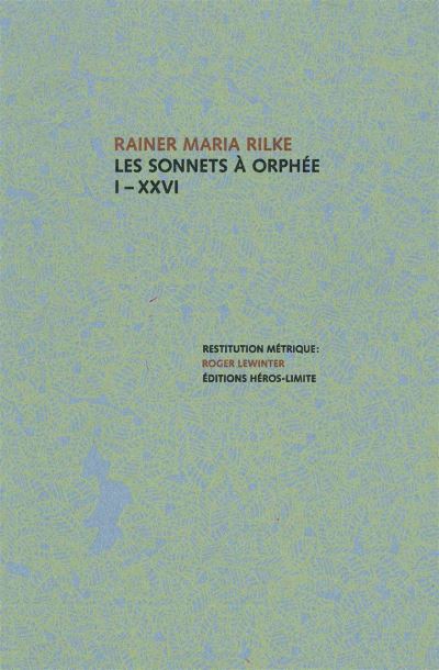 Sonnets à Orphée 1-26