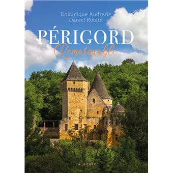 Périgord remarquable - 1