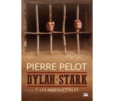 Dylan Stark, T7 : Les Irréductibles