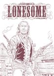 Lonesome  - Tome 3 - Les liens du sang / Edition spéciale, Limitée