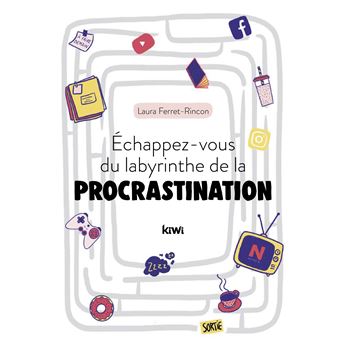 Echappez-vous du labyrinthe de la procrastination