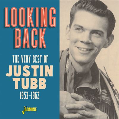 LOOKING BACK. THE VERY BEST OF JUSTIN TUBB 1953-19