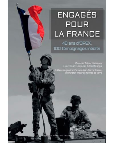 Engages pour la france 40 ans d'operations exterieures
