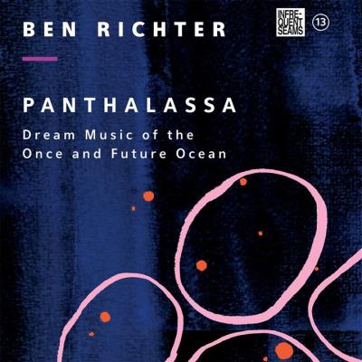 Panthalassa dream music of the once and future ocean