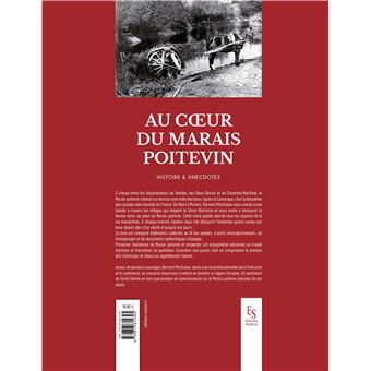 Au coeur du Marais Poitevin - Histoire & anecdotes