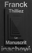 Le Manuscrit inachevé - Collector