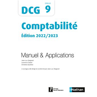 Comptabilité - DCG - Epreuve 9 - Manuel et applications - 2022/2023