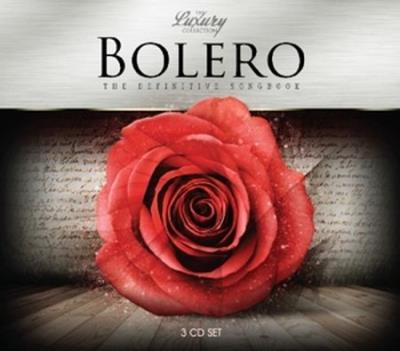 Bolero :The definitive songbook (The luxury collection)  - 3 CD