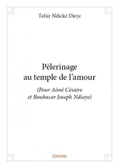 Pèlerinage au temple de l'amour