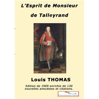 L'esprit de M. de Talleyrand