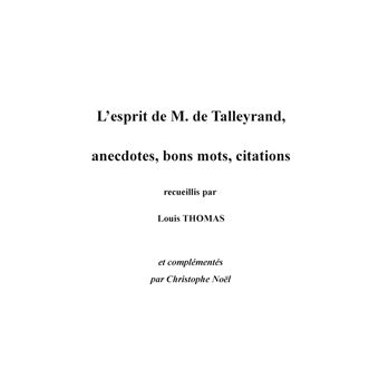 L Esprit De M De Talleyrand Broche Louis Thomas Christophe Noel Livre Tous Les Livres A La Fnac