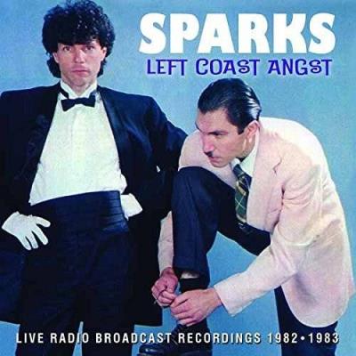 Left Coast Angst : Live Radio Broadcast Recordings 1982-1983