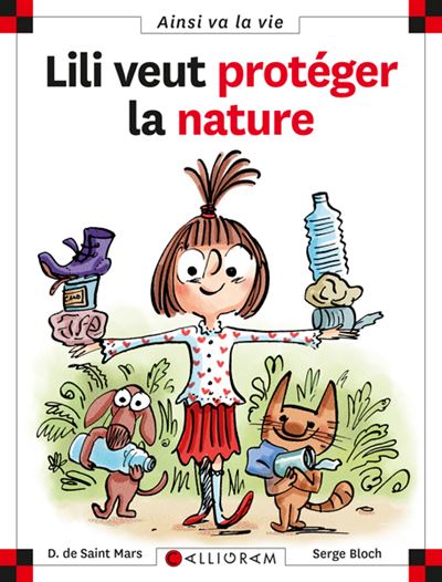N°23 Lili veut protéger la nature - DOMINIQUE SAINT MARS (DE) - cartonné