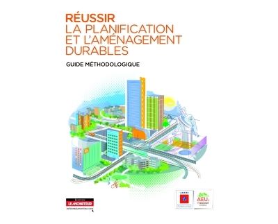 Réussir un projet d'urbanisme durable