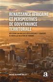 Renaissance africaine et perspectives de gouvernance territoriale