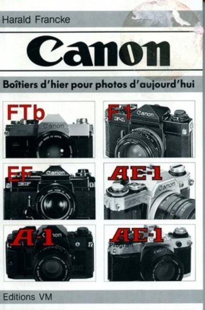 Canon boitiers d'hier pour photos d'aujourd'hui