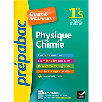 Physique Chimie 1re S Prépabac Cours Entraînement - 