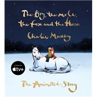 The Boy, the Mole, the Fox and the Horse: The Animated Story