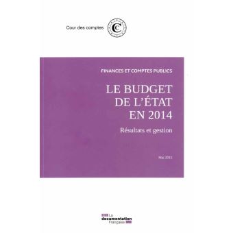 Le budget de l'état en 2014 - Résultats et gestion