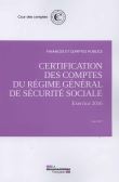 Certification des comptes du régime général de sécurité sociale exercice 2016