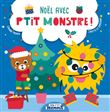 Noël avec P'tit Monstre !